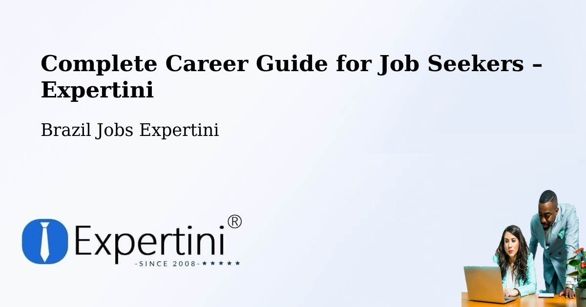 Career Guide for Job Seekers – Tatuí - Tatuí, Brazil Jobs Expertini